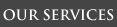 Our Services