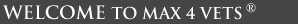 Welcome to MAX 4 VETS